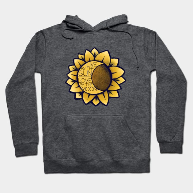 Live by the sun love by the moon Hoodie by bubbsnugg